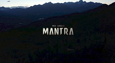 NEW VIDEO: MANTRA - Max Langille